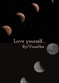 Love Yourself...