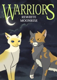 猫战士：重写月出Rewrite Moonrise